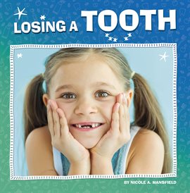 Imagen de portada para Losing a Tooth