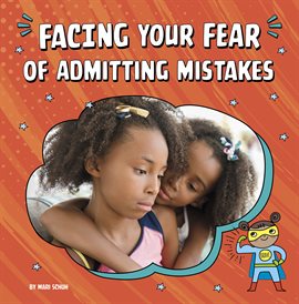 Imagen de portada para Facing Your Fear of Admitting Mistakes