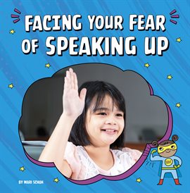 Imagen de portada para Facing Your Fear of Speaking Up