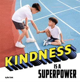 Cover image for Kindness Is a Superpower