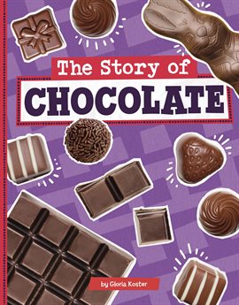 Cover image for The Story of Chocolate