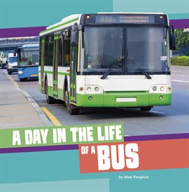 Imagen de portada para A Day in the Life of a Bus