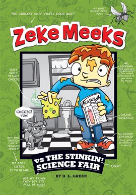 Cover image for Zeke Meeks vs the Stinkin' Science Fair