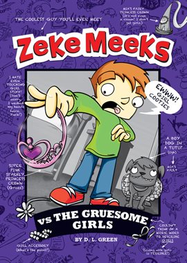Cover image for Zeke Meeks vs the Gruesome Girls