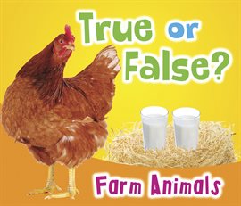 Cover image for True or False? Farm Animals