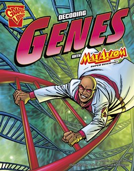 Cover image for The Decoding Genes with Max Axiom, Super Scientist