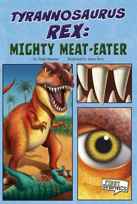 Cover image for Tyrannosaurus rex: Mighty Meat-Eater