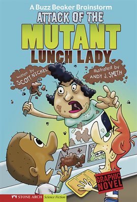 Cover image for Attack of the Mutant Lunch Lady