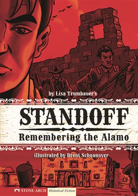 Imagen de portada para Standoff: Remembering the Alamo