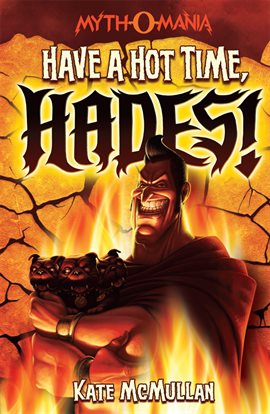 Cover image for Have a Hot Time, Hades!