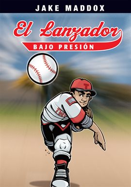 Cover image for El Lanzador Bajo Presión