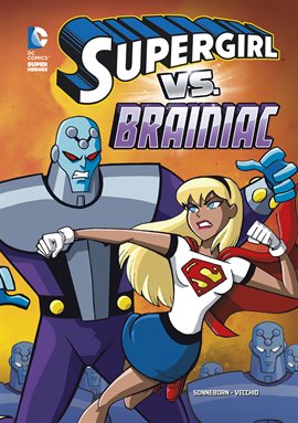 Cover image for Supergirl vs. Brainiac