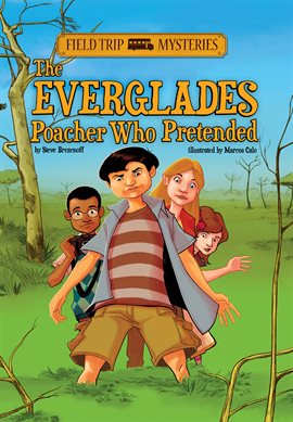 Cover image for The Everglades Poacher Who Pretended