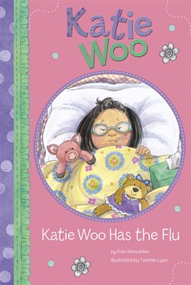 Imagen de portada para Katie Woo Has the Flu