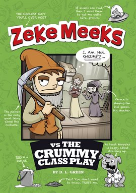 Cover image for Zeke Meeks vs the Crummy Class Play