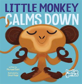 Cover image for Little Monkey Calms Down