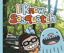 Cover image for I Know Sasquatch
