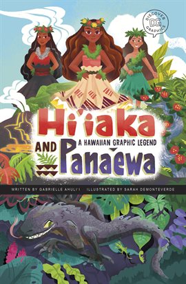 Cover image for Discover Graphics: Global Folktales: Hi'iaka and Pana'ewa