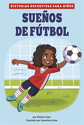 Cover image for Sueños de fútbol