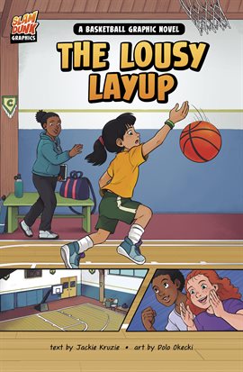 Cover image for Slam Dunk Graphics: The Lousy Layup