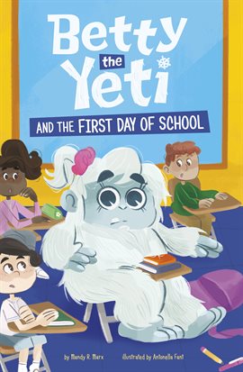 Imagen de portada para Betty the Yeti and the First Day of School