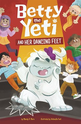 Imagen de portada para Betty the Yeti and Her Dancing Feet