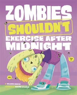 Imagen de portada para Zombies Shouldn't Exercise After Midnight