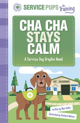 Cover image for Service Pups in Training: Cha Cha Stays Calm