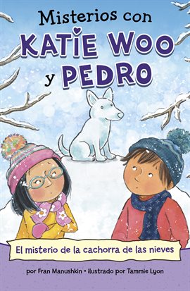 Cover image for El misterio de la cachorra de las nieves