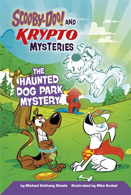 Cover image for The Haunted Dog Park Mystery