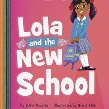 Cover image for Lola and the New School