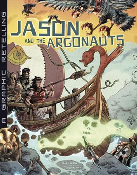Cover image for Jason and the Argonauts: A Graphic Retelling