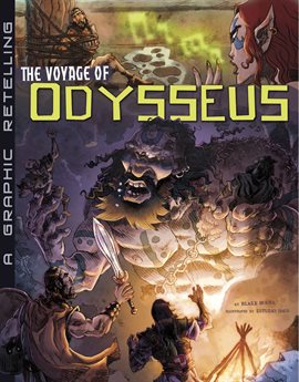 Cover image for The Voyages of Odysseus: A Graphic Retelling