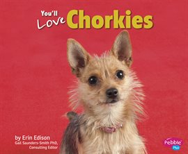Cover image for You'll Love Chorkies