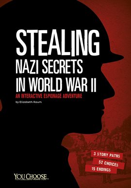 Cover image for Stealing Nazi Secrets in World War II