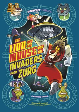 Imagen de portada para The Lion and the Mouse and the Invaders from Zurg
