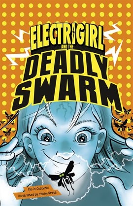 Cover image for Electrigirl and the Deadly Swarm