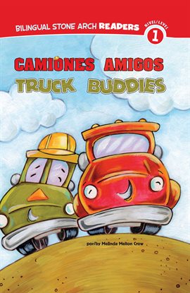 Cover image for Camiones Amigos/Truck Buddies