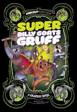 Cover image for Far Out Fairy Tales: Super Billy Goats Gruff