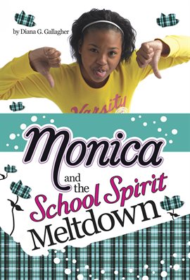 Cover image for Monica and the School Spirit Meltdown