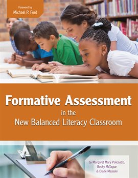 Cover image for Formative Assessment in the New Balanced Literacy Classroom