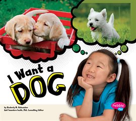 Imagen de portada para I Want a Dog