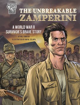 Cover image for Amazing World War II Stories: The Unbreakable Zamperini