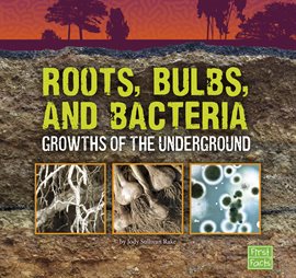 Imagen de portada para Roots, Bulbs, and Bacteria