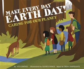 Cover image for Make Every Day Earth Day!