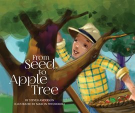Cover image for From Seed to Apple Tree