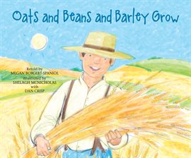 Cover image for Oats and Beans and Barley Grow