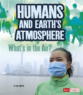 Imagen de portada para Humans and Earth's Atmosphere