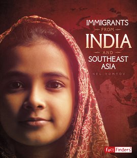 Cover image for Immigrants from India and Southeast Asia
