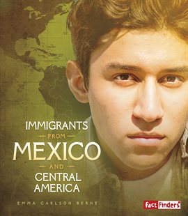 Cover image for Immigrants from Mexico and Central America